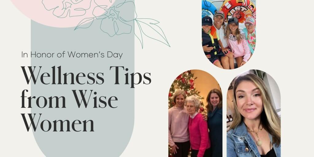 Women's Day. Wellness Tips from Wise Women.