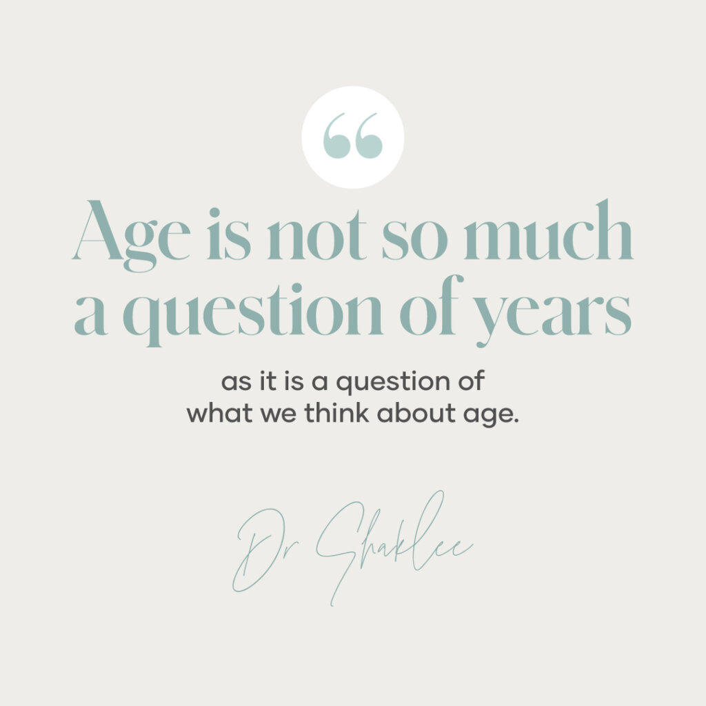 Age ain't nothing but a number. Do you agree with Dr. Shaklee's sentiment?...